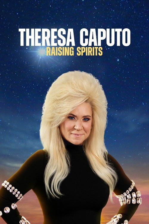 Theresa Caputo: Raising Spirits (2024) TV show poster