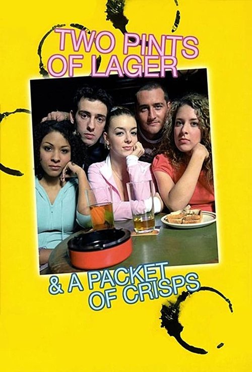 Two Pints of Lager and a Packet of Crisps (2001) TV show poster