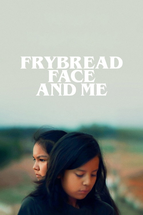 Frybread Face and Me (2023) movie poster