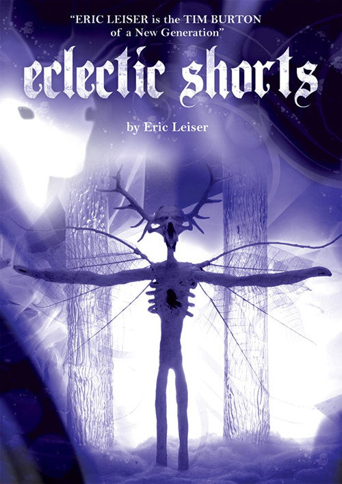 Eclectic Shorts by Eric Leiser (2006) movie poster