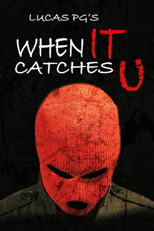 When It Catches U (2023) movie poster