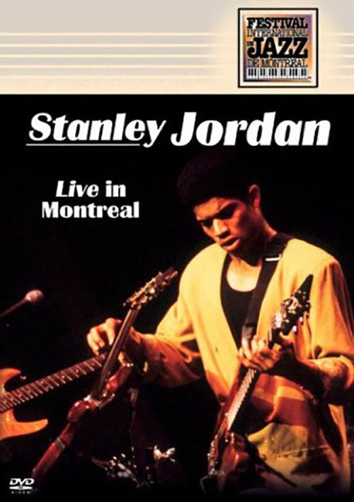 Stanley Jordan - Live in Montreal (2003) movie poster