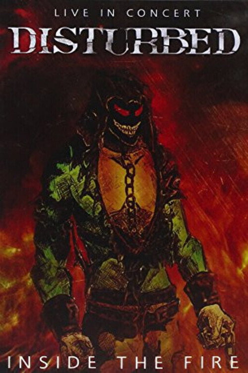 Disturbed Live in Concert (Inside The Fire) movie poster