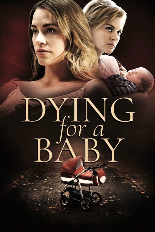 Dying for a Baby (2019) movie poster