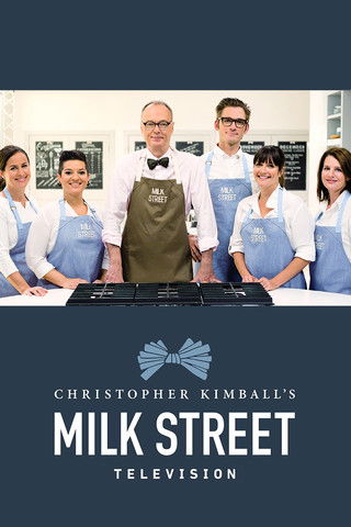 Christopher Kimball's Milk Street Television (2017) TV show poster