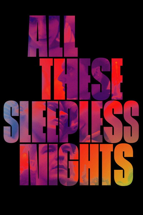 All These Sleepless Nights (2016) movie poster
