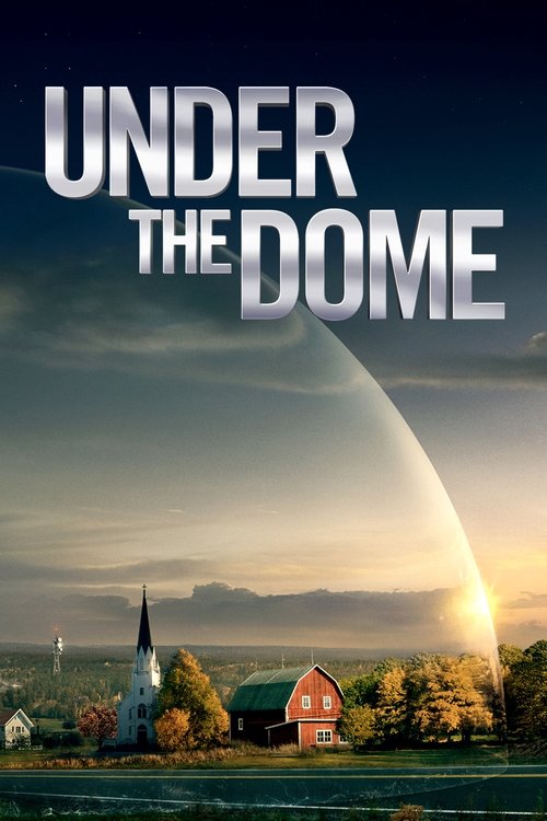Under the Dome (2013) TV show poster