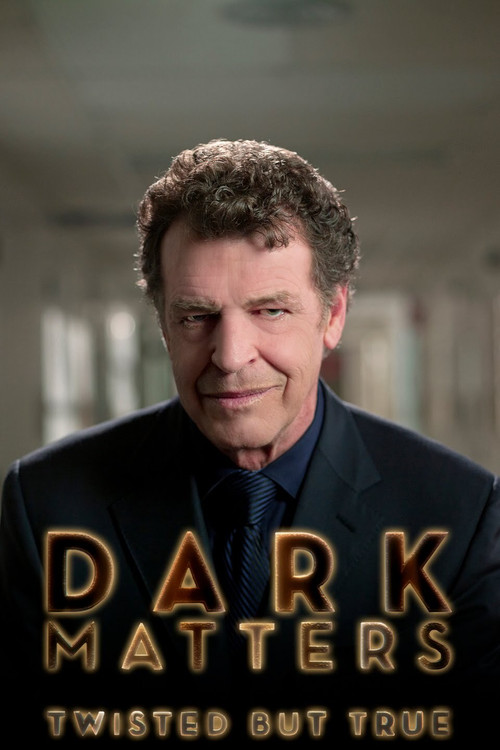 Dark Matters: Twisted But True (2011) TV show poster