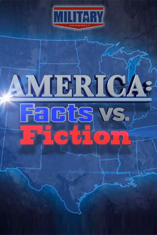 America: Facts vs. Fiction (2013) TV show poster