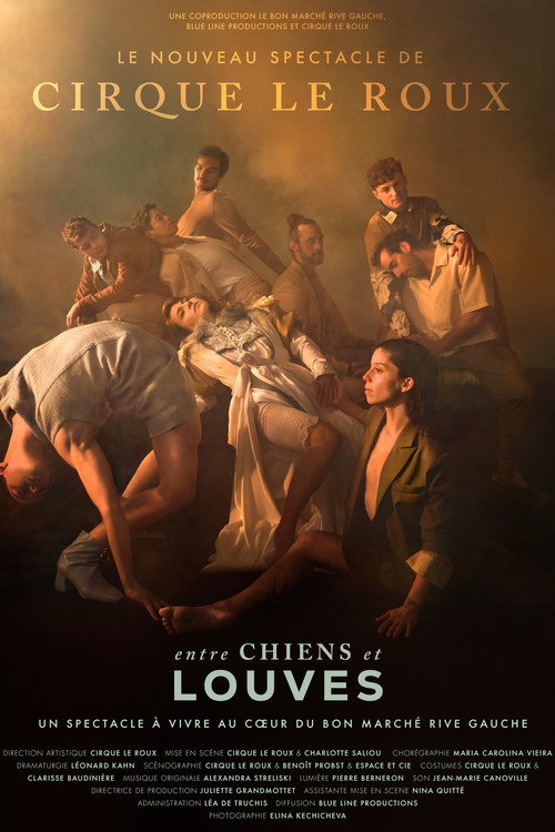Entre chiens et louves par le Cirque Le Roux au Bon Marché Rive Gauche (2025) movie poster