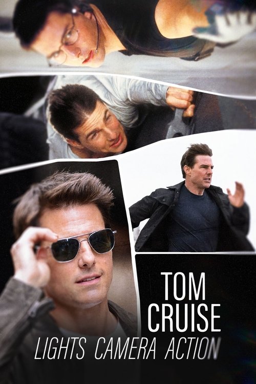 Tom Cruise: Lights, Camera, Action (2022) movie poster