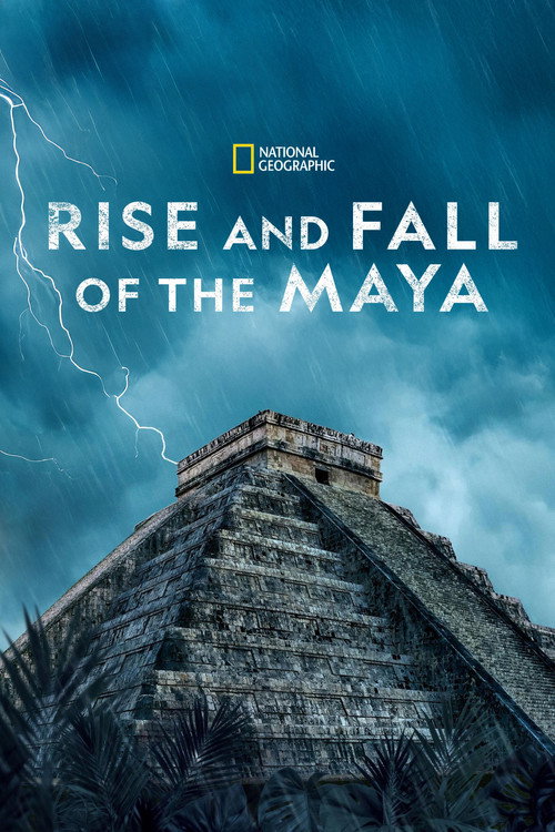 The Rise and Fall of the Maya (2023) TV show poster
