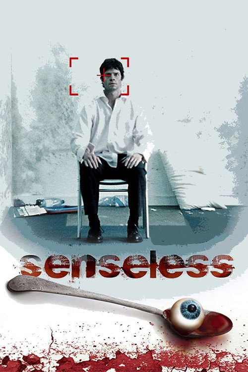 Senseless (2008) movie poster
