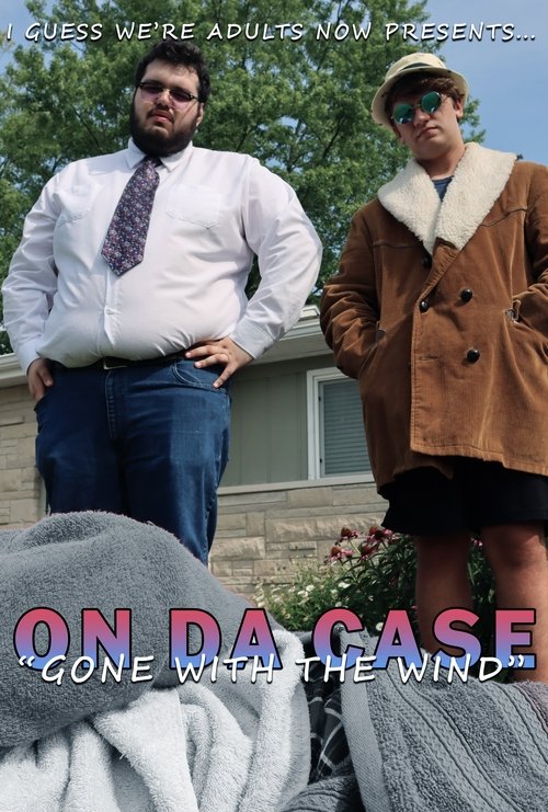 On Da Case: Gone With The Wind (2025) movie poster