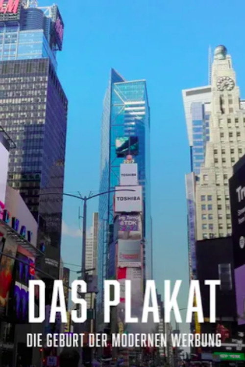 Das Plakat - Die Geburt der modernen Werbung (2018) movie poster