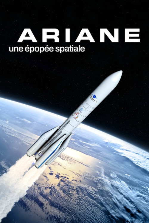 Ariane: A Space Epic (2021) movie poster