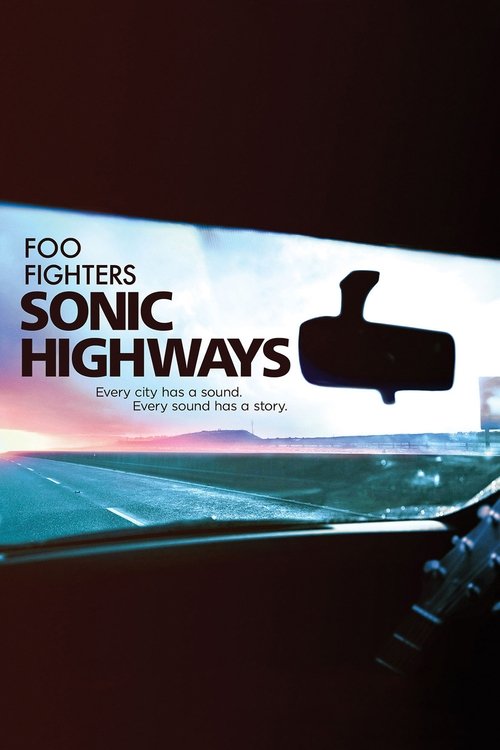 Foo Fighters Sonic Highways (2014) TV show poster