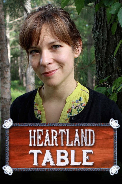 Heartland Table (2013) TV show poster