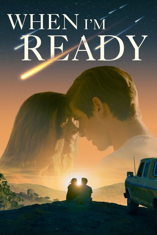 When I'm Ready (2025) movie poster
