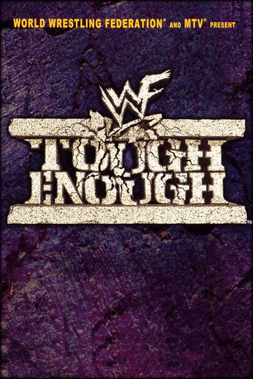 WWE Tough Enough (2001) TV show poster