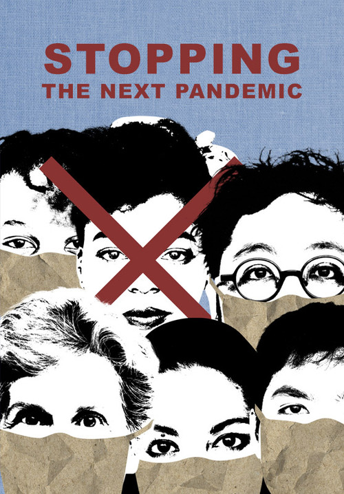 Stopping the Next Pandemic (2023) movie poster