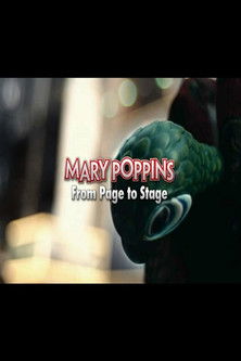 Mary Poppins: From Page to Stage (2009) movie poster
