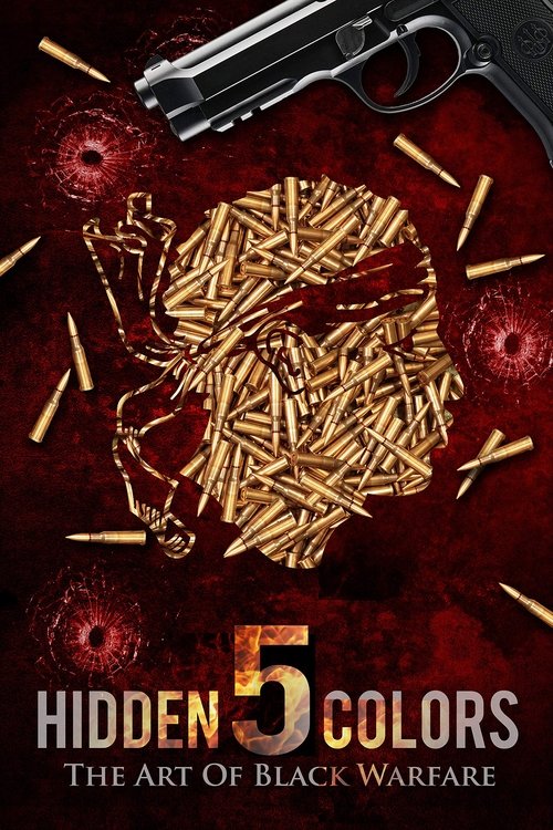 Hidden Colors 5: The Art of Black Warfare (2019) movie poster