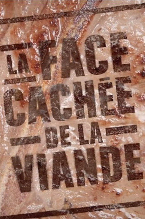 La face cachée de la viande (2012) movie poster