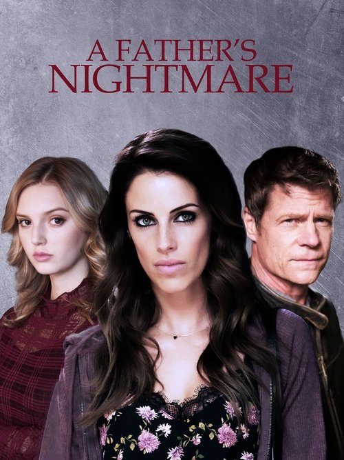 A Father's Nightmare (2018) movie poster