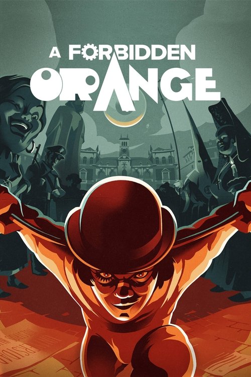 A Forbidden Orange (2021) movie poster