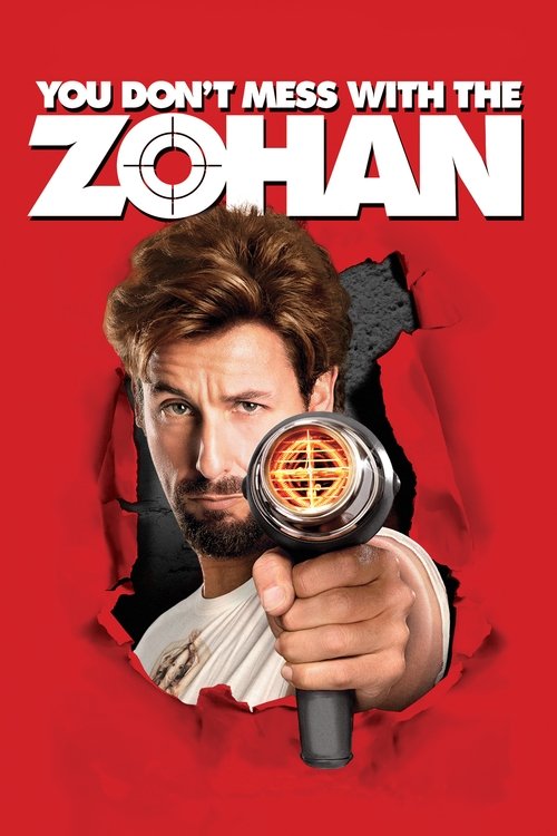 You Don't Mess with the Zohan (2008) movie poster