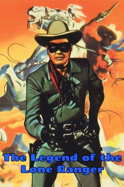 The Legend Of The Lone Ranger (1952) movie poster