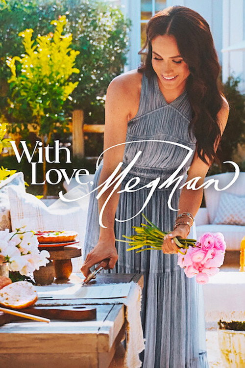 With Love, Meghan (2025) TV show poster
