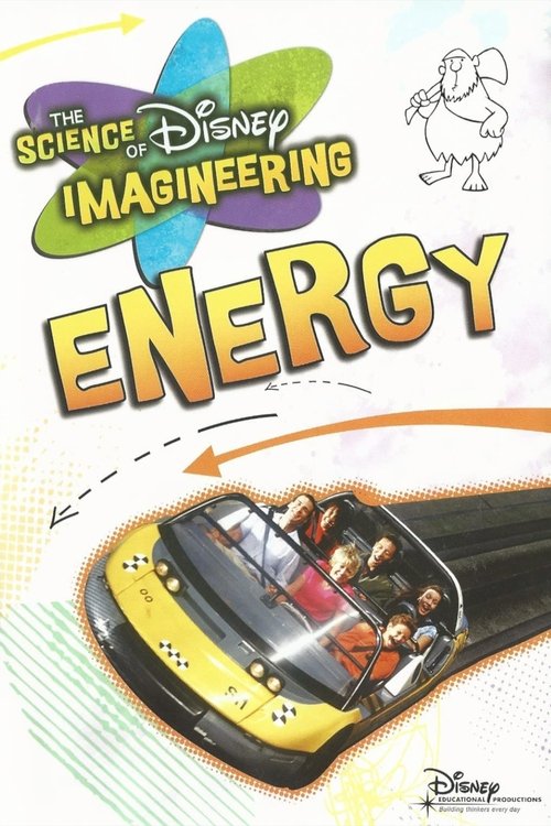 The Science of Disney Imagineering: Energy Classroom Edition (2009) movie poster