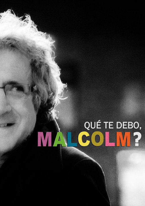 Qué te debo, Malcolm? (2025) movie poster