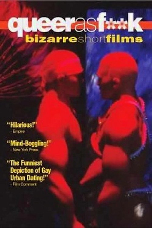 Queer as F**k: Bizarre Short Films (2002) movie poster