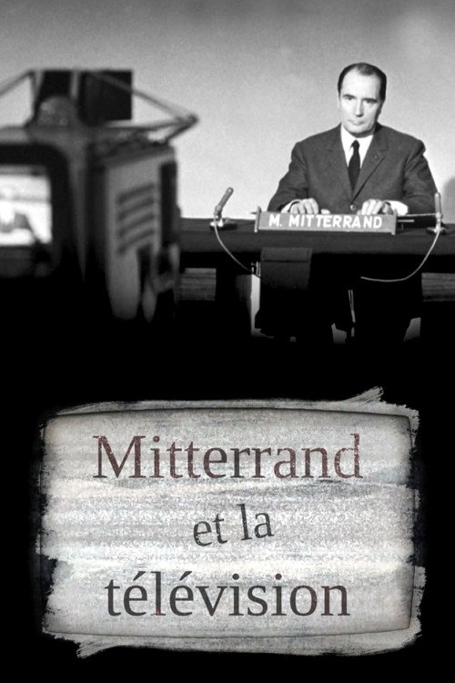Mitterrand et la télé (2021) movie poster