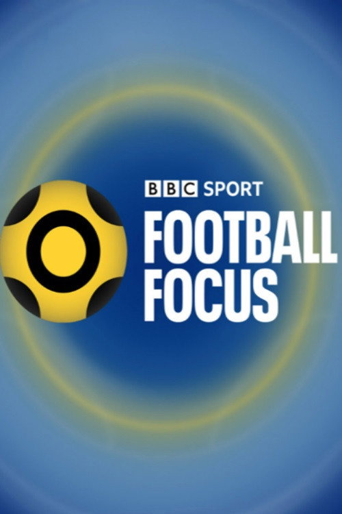Football Focus (2001) TV show poster