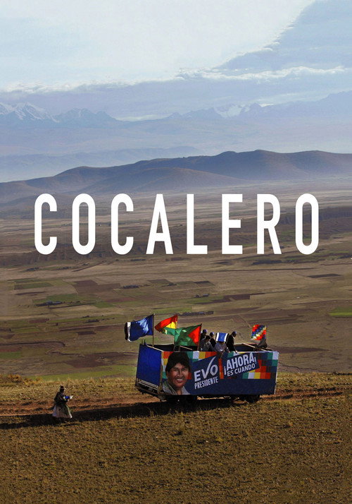 Cocalero (2007) movie poster