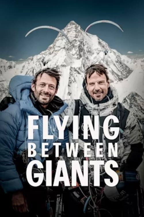 Flying Between Giants (2023) movie poster