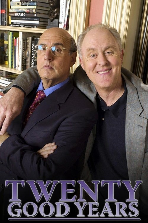 Twenty Good Years (2006) TV show poster