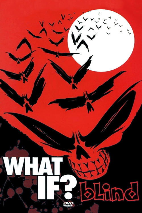 Blind - What If? (2005) movie poster