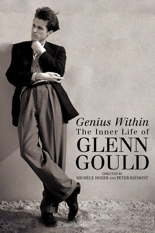 Genius Within: The Inner Life of Glenn Gould (2009) movie poster