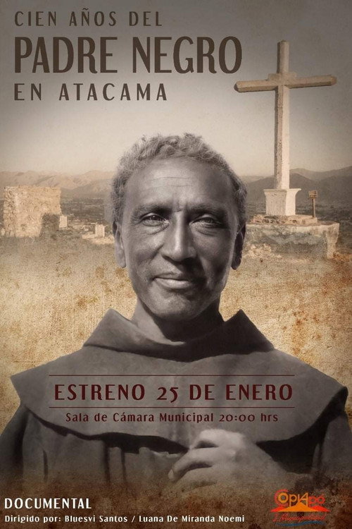 Cien Años del Padre Negro en Atacama (2022) movie poster