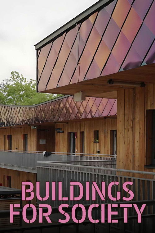 Buildings for Society (2026) TV show poster