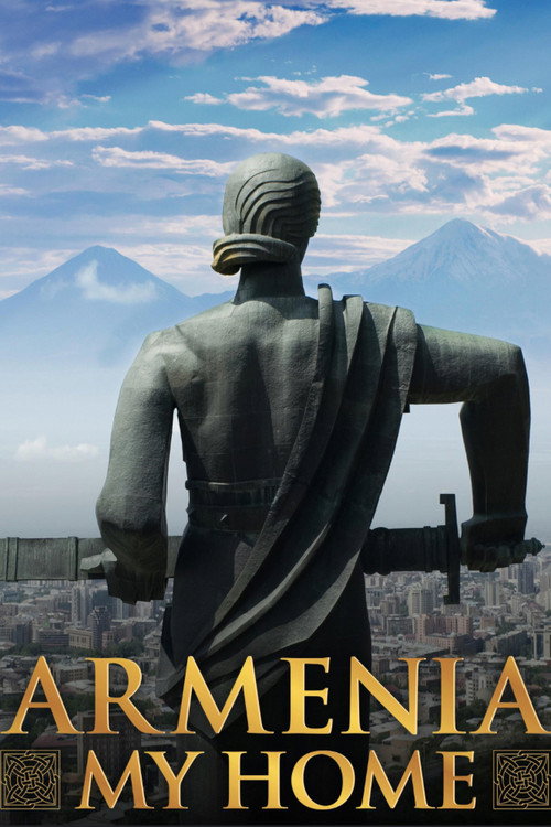 Armenia, My Home (2024) movie poster