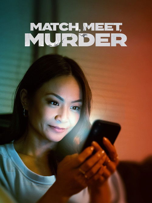 Match, Meet, Murder (2025) movie poster