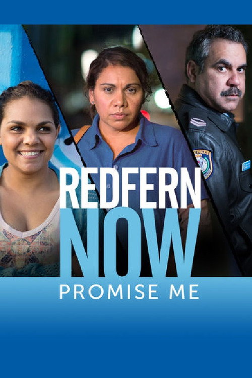 Redfern Now: Promise Me (2015) movie poster