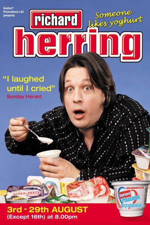 Richard Herring: Someone Likes Yoghurt (2005) movie poster