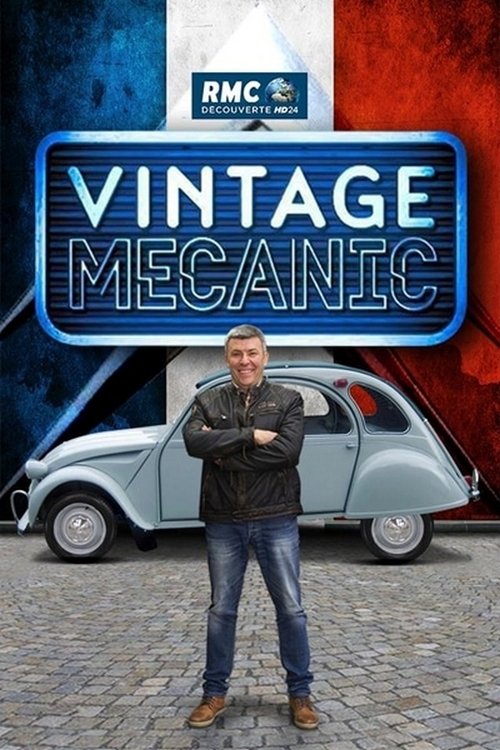 Vintage Mecanic (2016) TV show poster